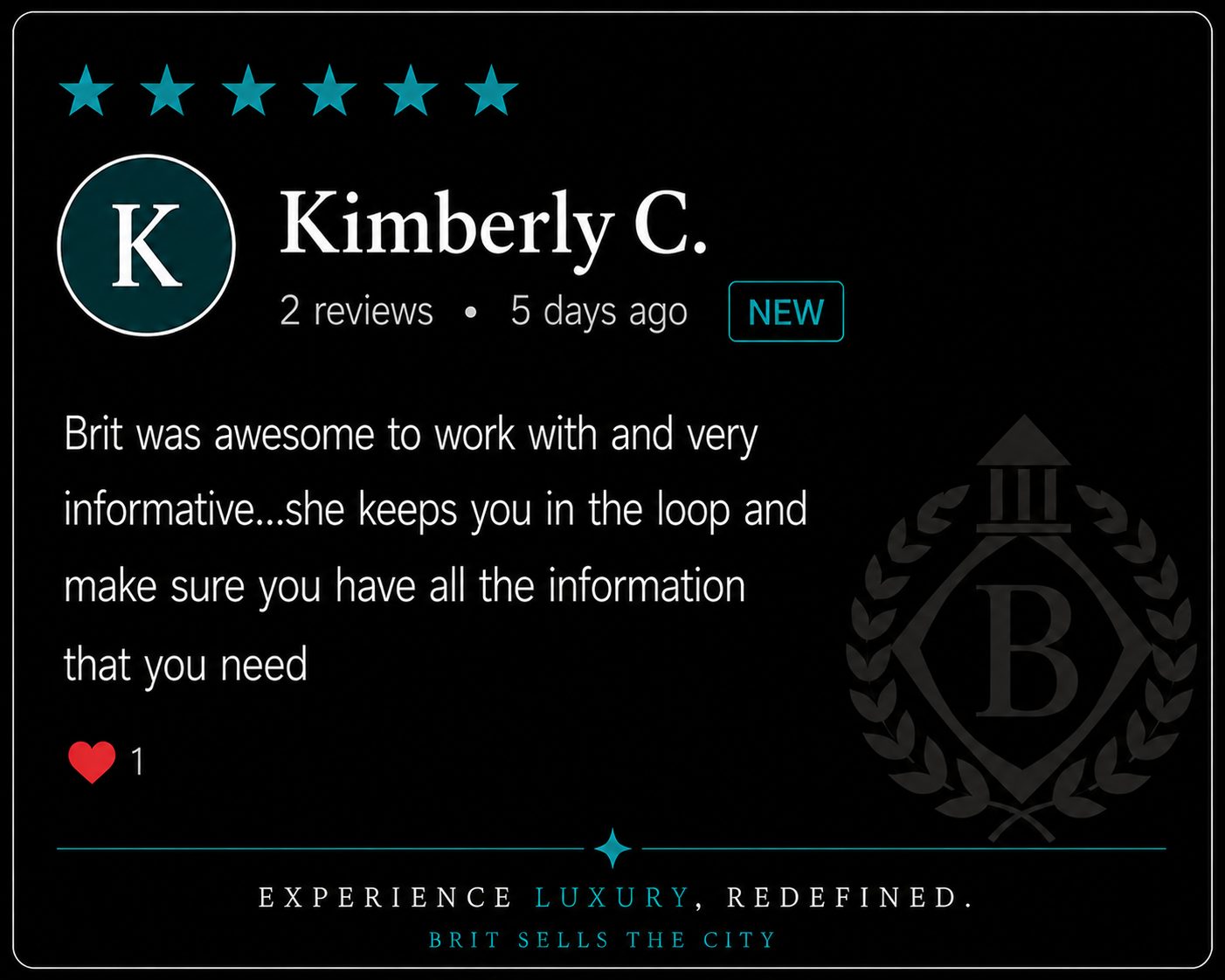 Five-star Google review from Kimberly C. praising Brit Sells The City for being informative, communicative, and keeping her informed throughout the home buying process.